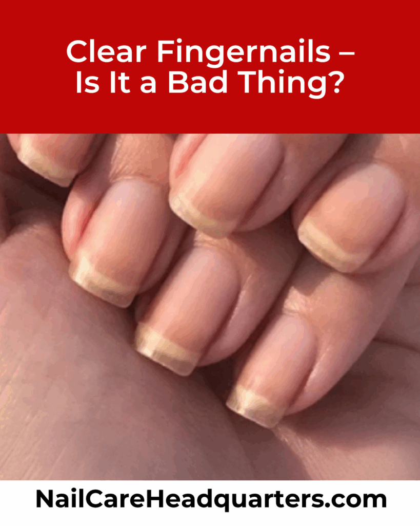 Clear Fingernails?
